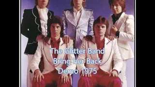 The Glitter Band 'Bring her Back' 1975 Demo (Audio)