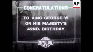 Congratulations To King George VI On 42nd Birthday - 1937