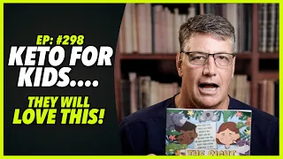 Ep:298 KETO FOR KIDS... THEY WILL LOVE THIS!