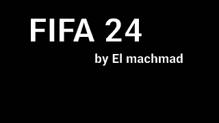 Fifa 24 Trailer | by El Machmad