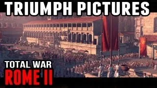 Total War: Rome II - Roman Triumph (Pictures)