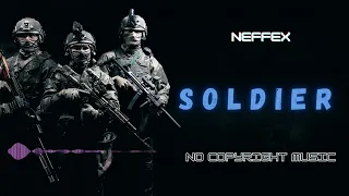 NEFFEX - Soldier🔥[Lyrics] No.34 [NCM Release]