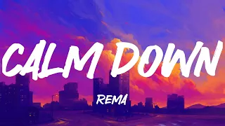 Rema - Calm Down, Sia - Cheap Thrills...Mix Lyrics