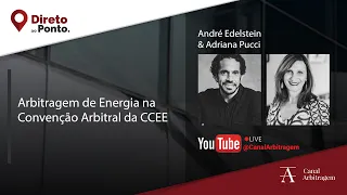 Direto ao Ponto | Arbitragem de Energia na Nova Convenção Arbitral da CCEE