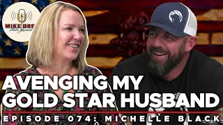 A Gold Star Widow's Fight For The Truth with Michelle Black | Mike Drop - Episode 74