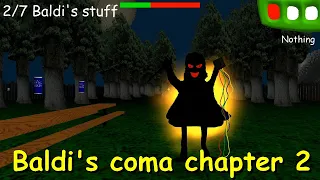 Baldi's coma chapter 2 (The dream world) - Baldi's Basics Mod