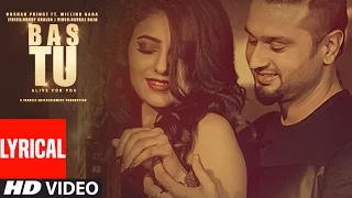 Bas Tu (Full Lyrical Video Song) Roshan Prince Feat. Millind Gaba | Latest Punjabi Song