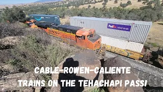 MORE TRAINS ON THE TEHACHAPI PASS: Cable-Rowen-Caliente