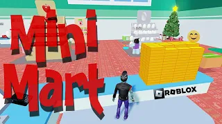 roblox mini store gameplay | mini mart