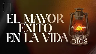 Comenzando Tu Dia Con Dios l El Mayor Éxito En La Vida l Pastor Juan Carlos Harrigan