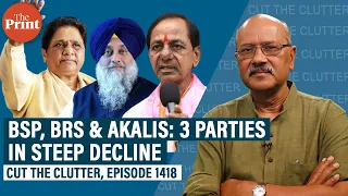 BSP, BRS, Akalis: 3 key parties in near-terminal decline & shift in national politics