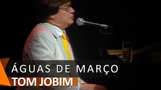 Tom Jobim: Águas de Março (DVD Águas de Março)