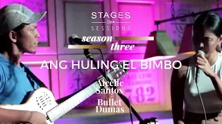 Aicelle Santos & Bullet Dumas - Ang Huling El Bimbo (Eraserheads) Live at the Stages Sessions