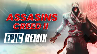 Assassin's Creed - Ezio's Family | EPIC REMIX