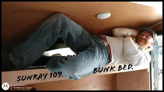 Sunray 109, We Build a Bunk Bed.