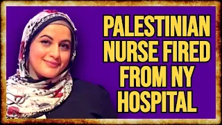 Palestinian Nurse FIRED For Highlighting Her People's Suffering