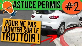 NE PAS TOUCHER LE TROTTOIR - ASTUCE PERMIS #2