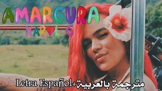 KAROL G - AMARGURA (Letra Español+مترجمة بالعربية)