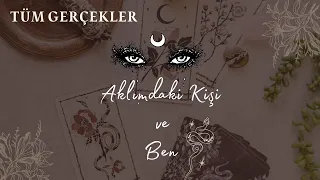 Aklımdaki Kişi ve Ben 🪷🤍 Tüm Cevaplar! Tarot Okuması ✨