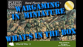 Wargaming in Miniature ☺ What's in the Box ☺  Plastic Soldier Company 15mm Late War German Infantry
