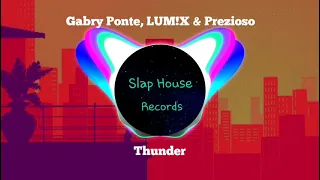 Gabry Ponte, LUM!X & Prezioso - Thunder