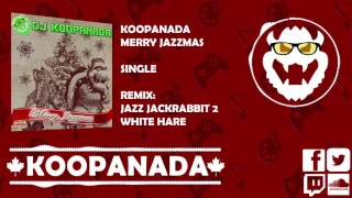 Koopanada - Merry Jazzmas (White hare remix)