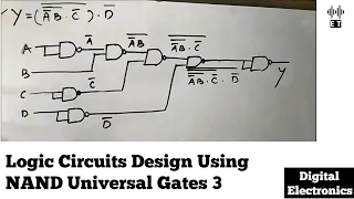 Logic Circuits Design From Boolean Expression Using NAND Gates | Question 3 | Digital Electronics