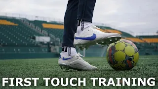 Improve Your First Touch | Individual First Touch Exercises For Footballers