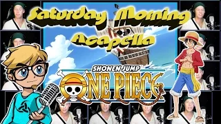 ONE PIECE - We Are! - Saturday Morning Acapella