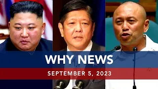 UNTV: WHY NEWS |  September 5, 2023