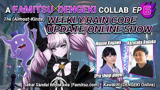 The (Almost-Kinda) Weekly RAIN CODE Update/Online Show - Ep. 6