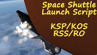 KSP/KOS/RSS/RO Space Shuttle Launch Script Test