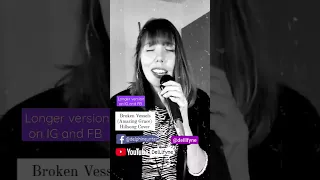 Broken Vessels (Amazing Grace) - Hillsong Cover - DelLlfyne