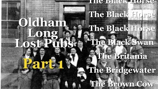 Oldham Long Lost Pubs Part 1