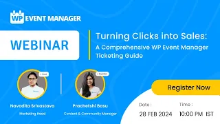 Turning Clicks into Sales: A Comprehensive WP Event Manager Ticketing Guide
