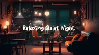 Relaxing Quiet Night ☕ Cozy Coffee Shop With Lofi Hip Hop Mix ~ Beats To Study / Work to ☕ Lofi Café