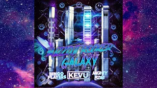 KEVU vs. Bingo Players vs. Mightyfools - BuzzcutRocker Galaxy (W&W Edit) (E-NoiZe Remake)