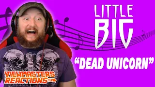 LITTLE BIG DEAD UNICORN OFFICIAL MUSIC VIDEO REACTION