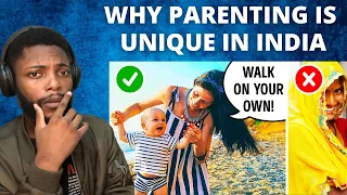 Why Parenting in India Is So Unique Reaction