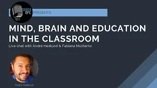 Mind, Brain and Education in the Classroom