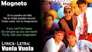 Magneto Vuela Vuela (Lyrics Spanish-English) (Español-Inglés)