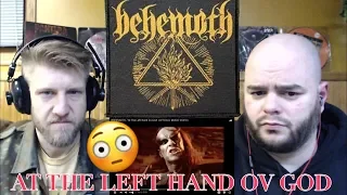 BEHEMOTH - AT THE LEFT HAND OV GOD 🔥🔥🔥reaction