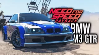 Need for Speed Payback | BMW M3 GTR MOST WANTED CUSTOMIZATION!