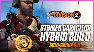 This Striker Hybrid Build IS A BEAST! Solo/Group PVE Build - Weapon & Skill Damage! The Division 2