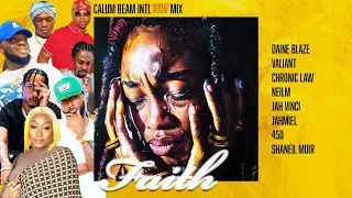 Dancehall Motivation Mix 2024 | FAITH | 450,Valiant,Chronic law | Calum beam intl