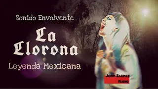 radionovela LA LLORONA - El original - voz humana