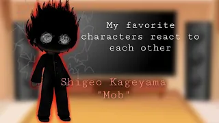 My favorite characters react to each other- Mob Psycho 100 - Part 3