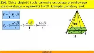 Objętość i pole całkowite ostrosłupa prawidłowego sześciokątnego - Matfiz24.pl