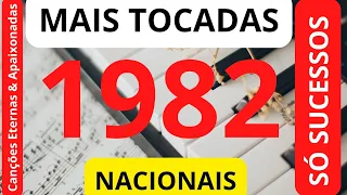 Músicas Nacionais Mais Tocadas de 1982