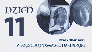 BEATYFIKACJA33 | DZIEŃ 11 | www.beatyfikacja33.pl